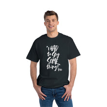 Load image into Gallery viewer, POW! &quot;I HAD to Say SOMEthing!&quot; &#39;Pete&#39; Beefy-T®  Short-Sleeve T-Shirt (S-5XL/ Multi Colors)